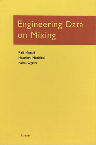 Knjiga Engineering Data on Mixing Reiji Mezaki