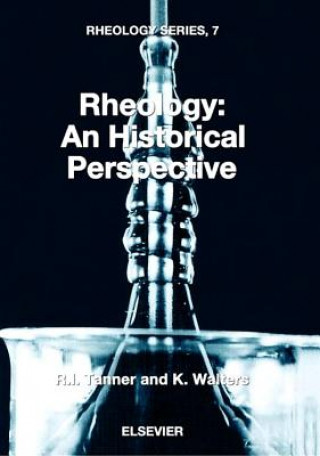 Kniha Rheology: An Historical Perspective R.I. Tanner