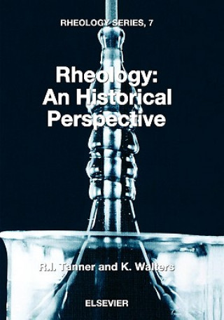 Kniha Rheology: An Historical Perspective R.I. Tanner