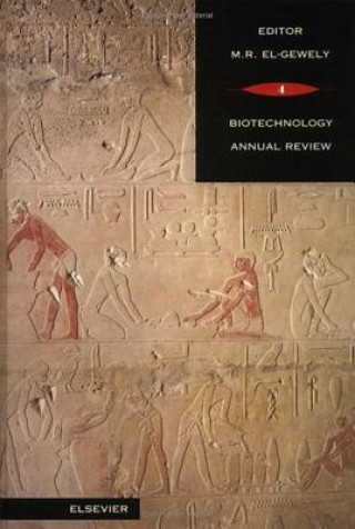 Könyv Biotechnology Annual Review M. R. El-Gewely