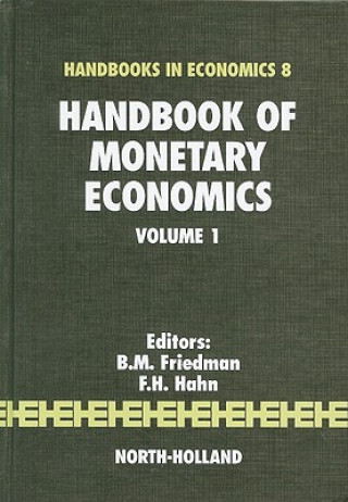 Könyv Handbook of Monetary Economics Benjamin M. Friedman