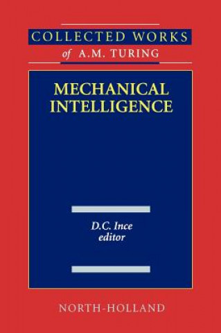 Könyv Mechanical Intelligence Alan Mathison Turing