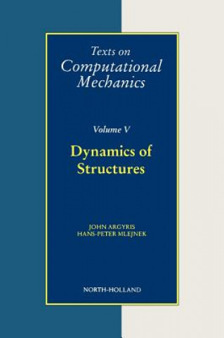 Kniha Dynamics of Structures J. H. Argyris