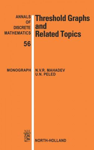 Kniha Threshold Graphs and Related Topics N.V.R. Mahadev