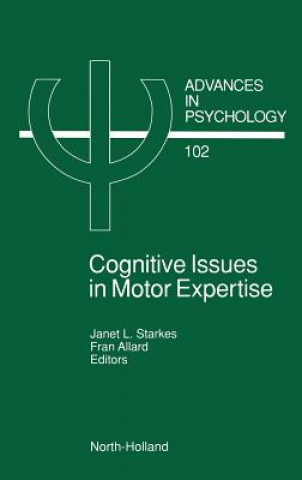 Könyv Cognitive Issues in Motor Expertise J. Starkes