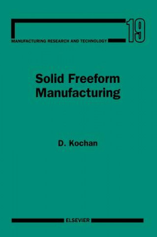 Book Solid Freeform Manufacturing Detlef Kochan