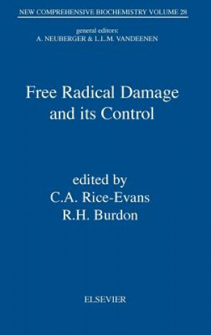 Carte Free Radical Damage and its Control C. A. Rice-Evans