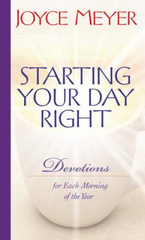 Kniha Starting Your Day Right Joyce Meyer