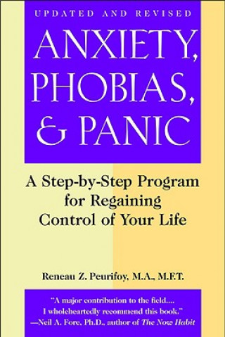 Knjiga Anxiety, Phobias and Panic Reneau Z. Peurifoy