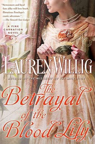 Könyv Betrayal of the Blood Lily Lauren Willig