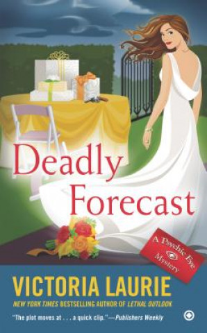 Buch Deadly Forecast Victoria Laurie