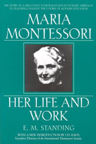 Book Maria Montessori E.M. Standing