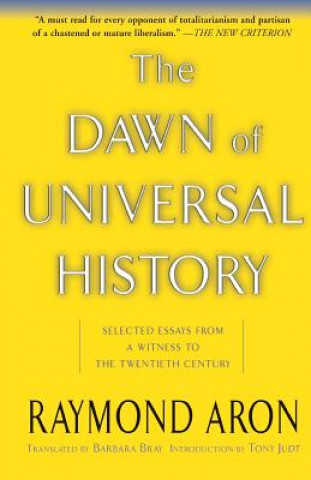 Book Dawn Of Universal History Aron Raymond