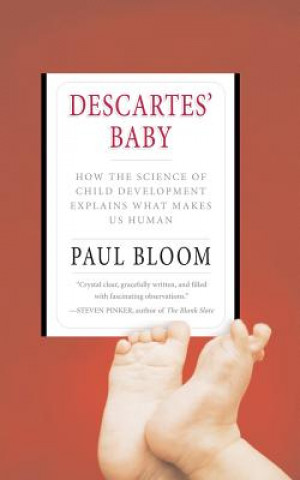 Kniha Descartes' Baby Paul Bloom