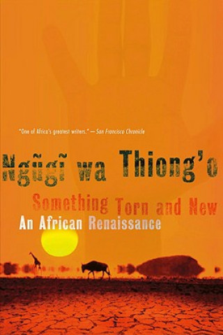 Kniha Something Torn and New Ngugi Wa Thiong'o