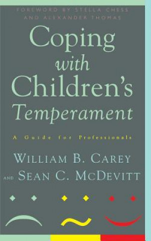 Carte Coping With Children's Temperament W.B. Carey