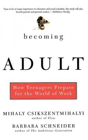 Kniha Becoming Adult Barbara L. Schneider