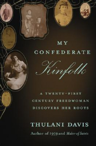 Book My Confederate Kinfolk Thulani Davis