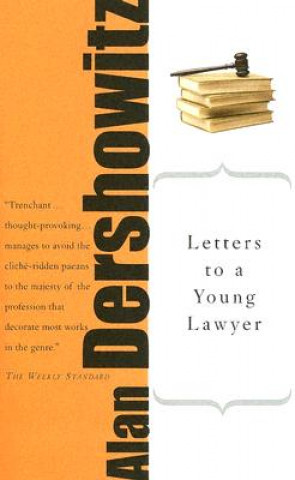 Könyv Letters to a Young Lawyer Alan M. Dershowitz