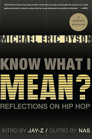Knjiga Know What I Mean? Michael Eric Dyson