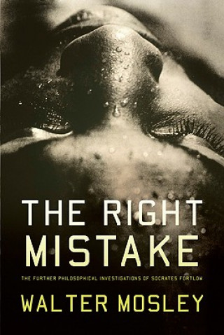 Książka Right Mistake Walter Mosley