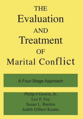 Carte Evaluation And Treatment Of Marital Conflict Philip J. Guerin