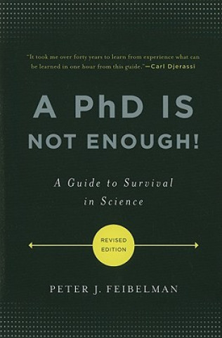 Książka PhD Is Not Enough! Peter J. Feibelman