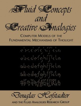 Könyv Fluid Concepts and Creative Analogies Douglas R. Hofstadter