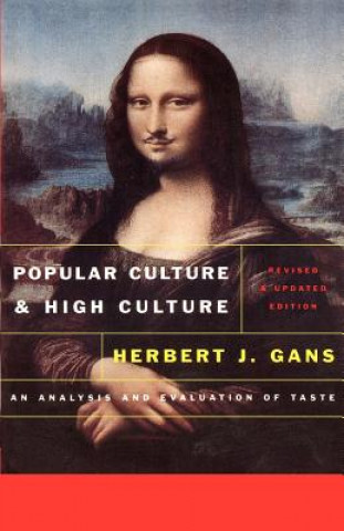 Carte Popular Culture and High Culture Herbert J. Gans