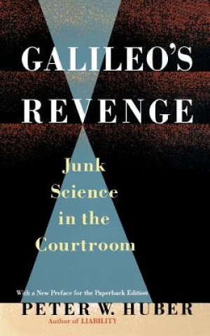 Könyv Galileo's Revenge Peter Huber