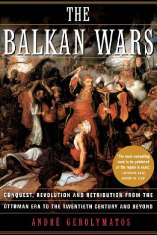 Kniha Balkan Wars Andre Gerolymatos