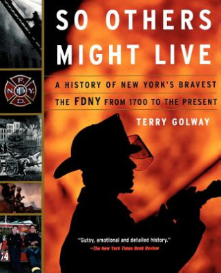Carte So Others Might Live Terry Golway
