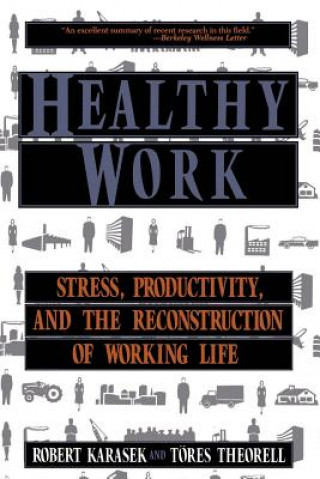 Knjiga Healthy Work Tores Theorell