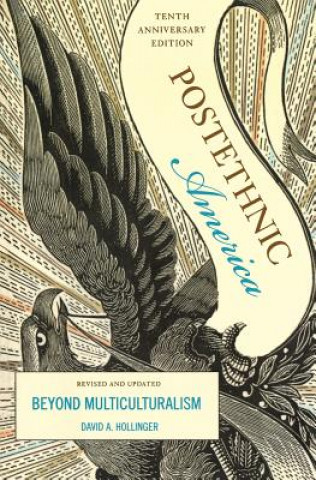 Carte Postethnic America David A. Hollinger