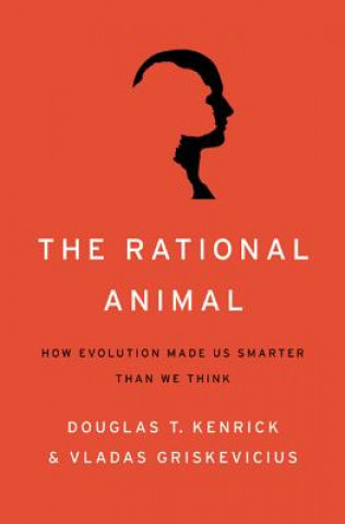 Könyv Rational Animal Douglas T. Kenrick