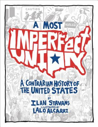 Könyv Most Imperfect Union Ilan Stavans