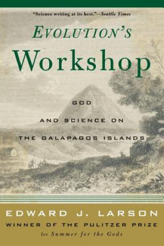 Knjiga Evolution's Workshop Edward J. Larson