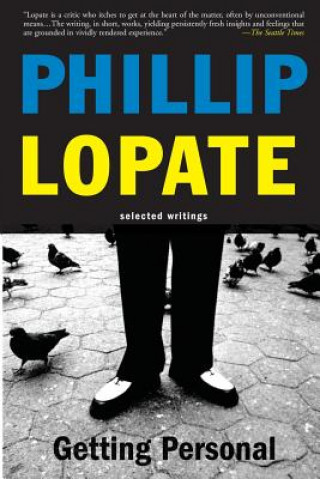 Knjiga Getting Personal Philip Lopate