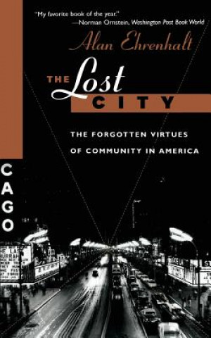 Kniha Lost City Alan Ehrenhalt