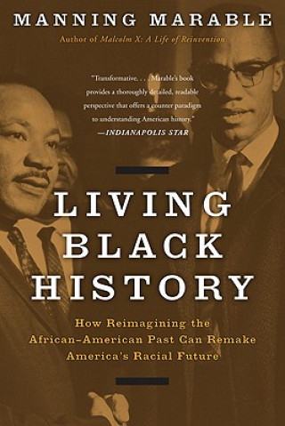 Knjiga Living Black History Manning Marable