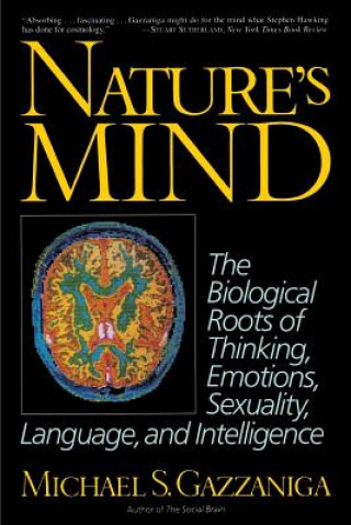 Kniha Nature's Mind Michael S. Gazzaniga
