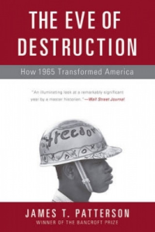 Carte Eve of Destruction James T. Patterson