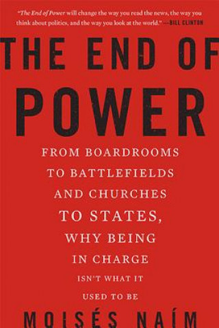 Kniha End of Power Moisés Naím