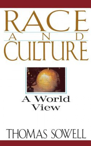 Könyv Race And Culture Thomas Sowell