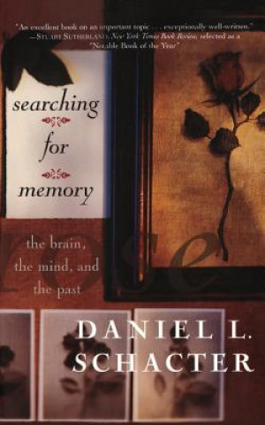Könyv Searching For Memory Daniel L. Schacter