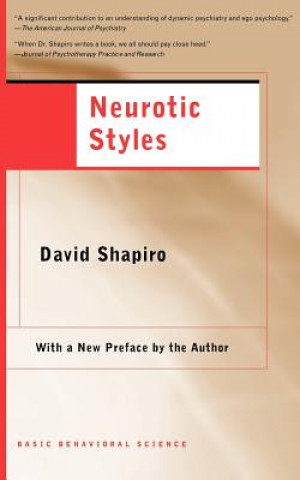 Kniha Neurotic Styles David Shapiro