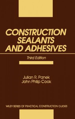 Kniha Construction Sealants and Adhesives, 3rd Edition Julian R. Panek