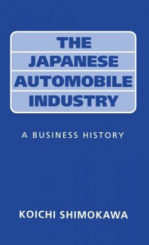 Książka Japanese Automobile Industry Koichi Shimokawa