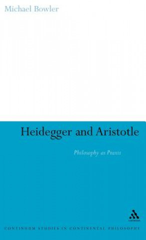 Kniha Heidegger and Aristotle Ted Sadler