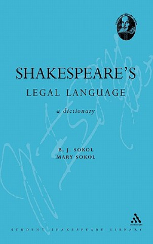 Książka Shakespeare's Legal Language B. J. Sokol